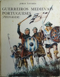GUERREIROS MEDIEVAIS PORTUGUESES (PEONAGEM).