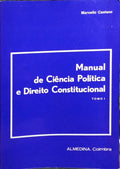 MANUAL DE CIÊNCIA POLÍTICA E DIREITO CONSTITUCIONAL, TOMO I. [6.ª EDIÇÃO]