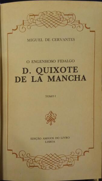O ENGENHOSO FIDALGO D. QUIXOTE DE LA MANCHA. [3 VOLS.]