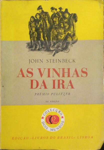 AS VINHAS DA IRA. [3.ª EDIÇÃO]