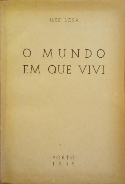 O MUNDO EM QUE VIVI.