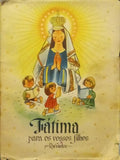 FÃTIMA PARA OS VOSSOS FILHOS.