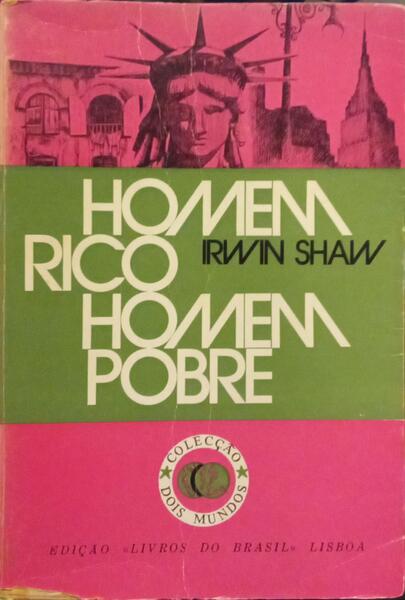 HOMEM RICO, HOMEM POBRE. [2 VOLS./BRO.]