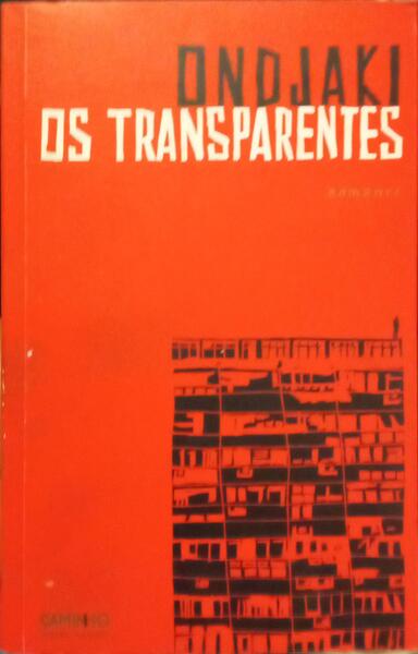 OS TRANSPARENTES. [5.ª EDIÇÃO]