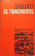 OS TRANSPARENTES. [5.ª EDIÇÃO]