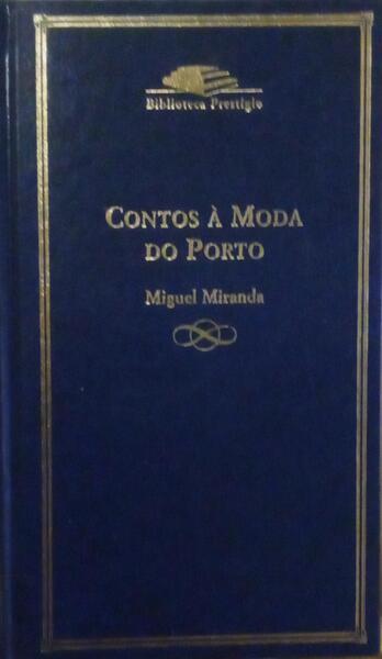 CONTOS À MODA DO PORTO.