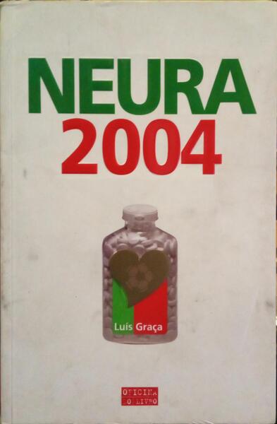 NEURA 2004. [1.ª EDIÇÃO]