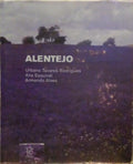 O ALENTEJO. [PROTOTIPO NÃƒO EDITADO]