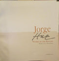 JORGE HUE: VETORES DE UMA VOCAÇÃO. PATHS TO A VOCATION. [2 VOLS.]