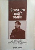 KRUSCHEV CONTRA STALIN.