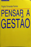 PENSAR A GESTÃO.