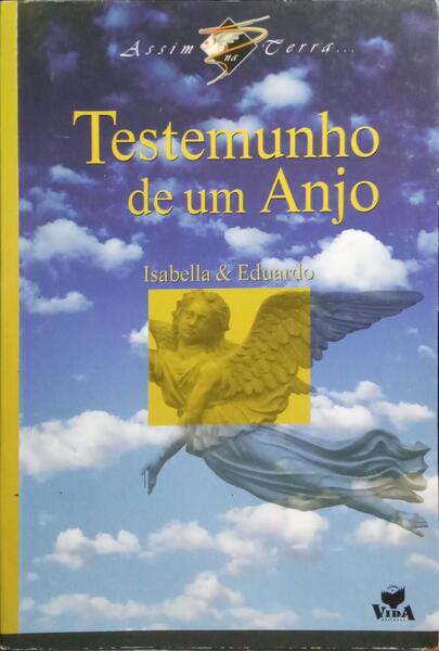 TESTEMUNHO DE UM ANJO.