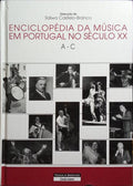 ENCICLOPÉDIA DA MÚSICA EM PORTUGAL NO SÉCULO XX. [1.ª EDIÇÃO, 3 VOLS.]