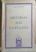 HISTÓRIA MAL CONTADAS.