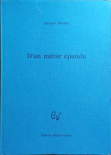 D’UN MIROIR ÉPANDU