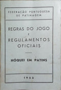REGRAS DO JOGO E REGULAMENTOS OFICIAIS: HÓQUEI EM PATINS.