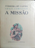 A MISSÃO. [BROC. COM CAIXA CARTONADA DO EDITOR]