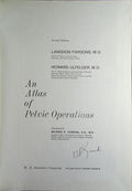 AN ATLAS OF PELVIC OPERATIONS. [2.ª EDIÇÃO, FOTOCOPIADO]