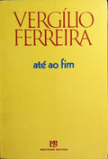 ATÉ AO FIM. [2.ª EDIÇÃO]