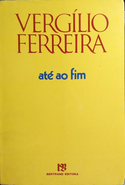 ATÉ AO FIM. [2.ª EDIÇÃO]