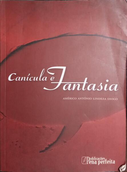 CANÍCULA E FANTASIA.