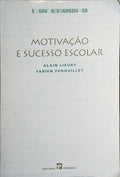 MOTIVAÇÃO E SUCESSO ESCOLAR.
