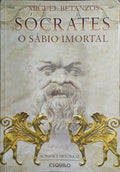 SÓCRATES, O SÁBIO IMORTAL.