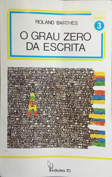 O GRAU ZERO DA ESCRITA. [EDIÇÃO DE 1984]