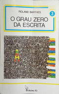 O GRAU ZERO DA ESCRITA. [EDIÇÃO DE 1984]