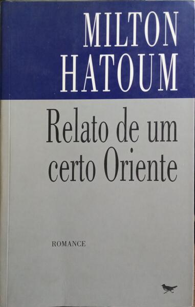 RELATO DE UM CERTO ORIENTE.