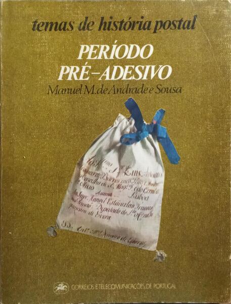 PERÍODO PRÉ-ADESIVO. [DEDICATÓRIA DO AUTOR]