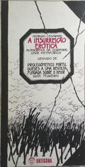 A INSURREIÇÃO ERÓTICA.