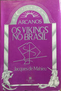 OS VIKINGOS NO BRASIL.