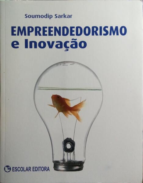 EMPREENDEDORISMO E INOVAÇÃO.