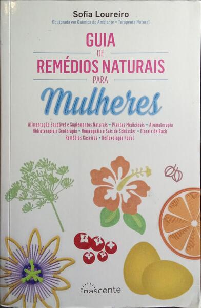 GUIA DE REMÉDIOS NATURAIS PARA MULHERES.