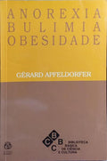 ANOREXIA, BULIMIA, OBESIDADE.