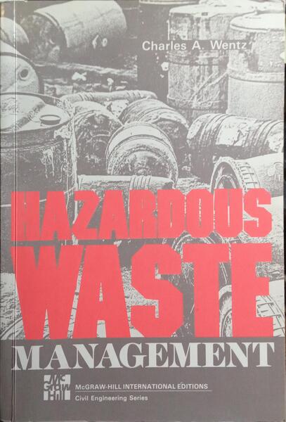 HAZARDOUS WASTE MANAGEMENT.