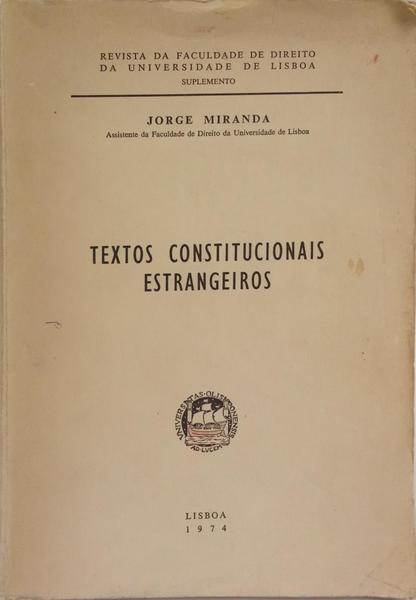 TEXTOS CONSTITUCIONAIS ESTRANGEIROS.
