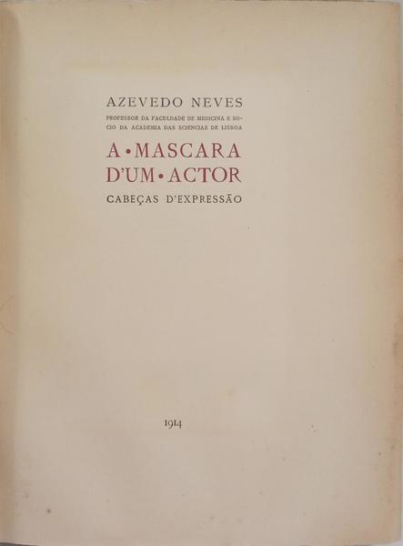 A MASCARA D'UM ACTOR. [DEDICATÓRIA]