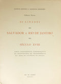 AS CIDADES DO SALVADOR E RIO DE JANEIRO NO SÉCULO XVIII.