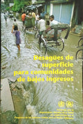 DESAGUES DE SUPERFICIE PARA COMUNIDADES DE BAJOS INGRESOS.