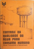 CONTROLE DA QUALIDADE DA ÁGUA PARA CONSUMO HUMANO.