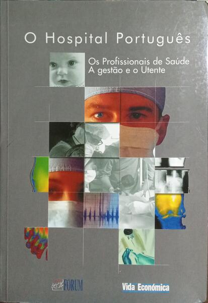 O HOSPITAL PORTUGUÊS.