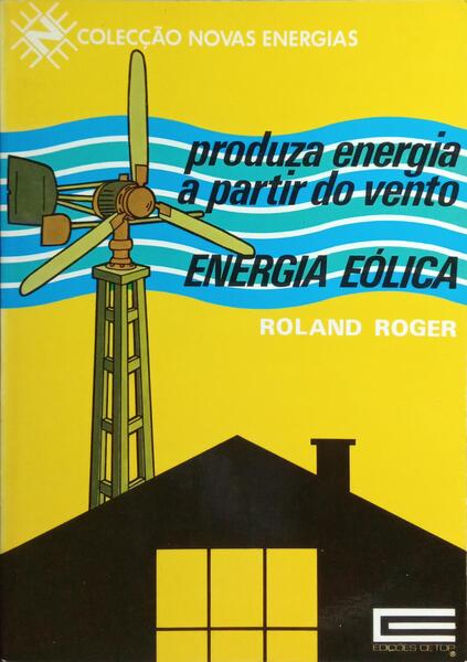 PRODUZA ENERGIA A PARTIR DO VENTO. ENERGIA EÓLICA.