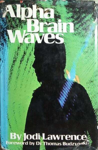 ALPHA BRAIN WAVES.