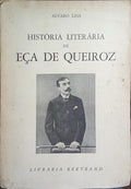 HISTÓRIA LITERÁRIA DE EÇA DE QUEIROZ.