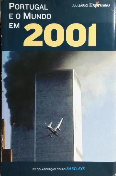PORTUGAL E O MUNDO EM 2001 E 2002. [2 VOLS.]