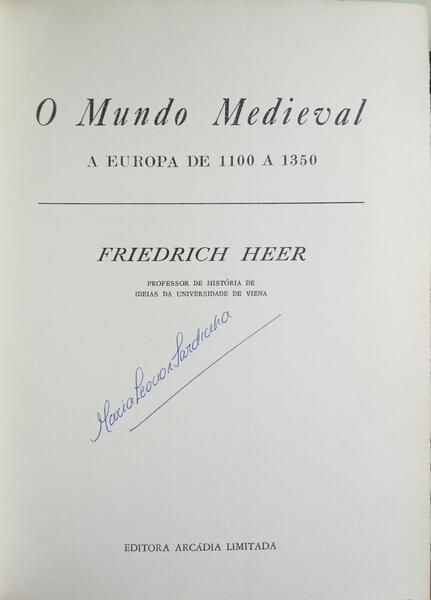 O MUNDO MEDIEVAL: A EUROPA DE 1100 A 1350.
