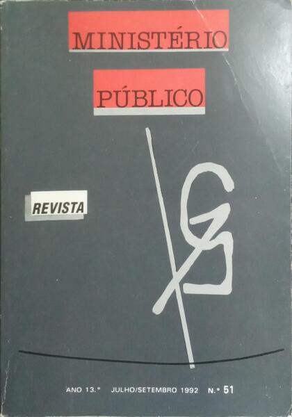REVISTA DO MINISTÉRIO PÚBLICO, ANO 13.º, N.º 51, JULHO-SETEMBRO 1992.