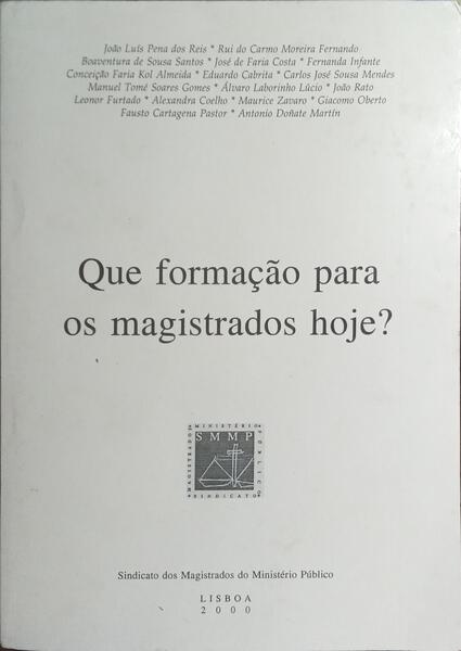 QUE FORMAÇÃO PARA OS MAGISTRADOS HOJE?